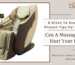 Blog on topic Can a Massage Chair hurt your back?