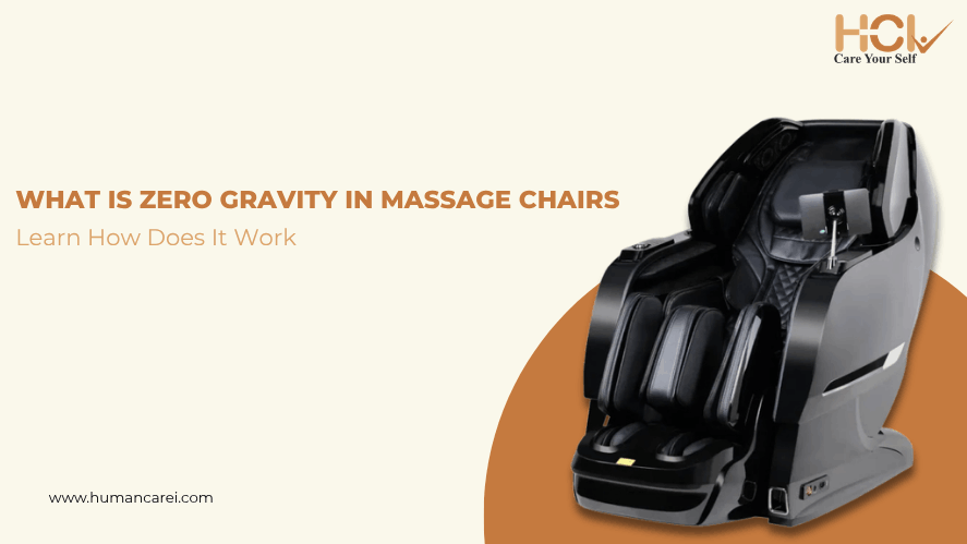 What Is Zero Gravity in a Massage Chair? How It Works